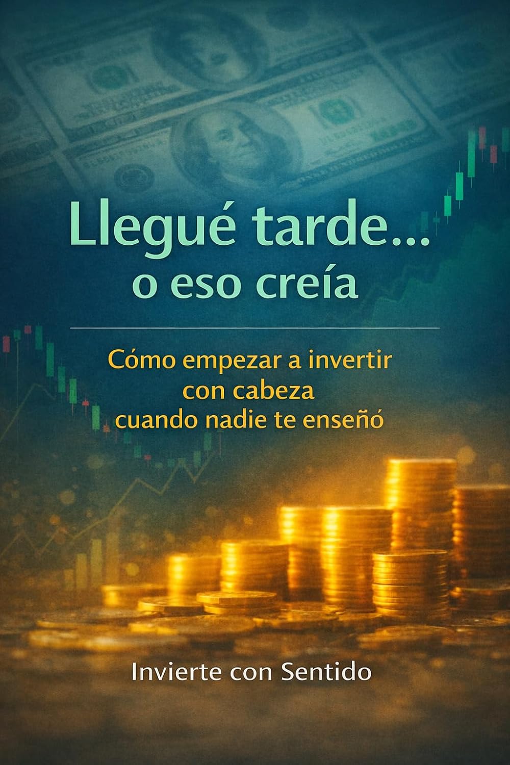 Portada del libro Llegué tarde... o eso creía